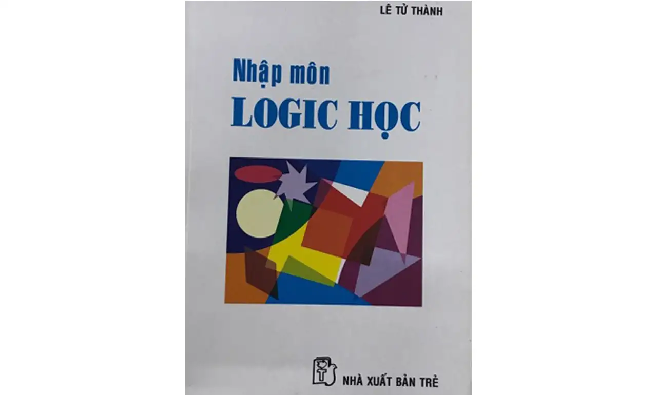 Nhập Môn Logic Học – Phạm Đình Nghiệm