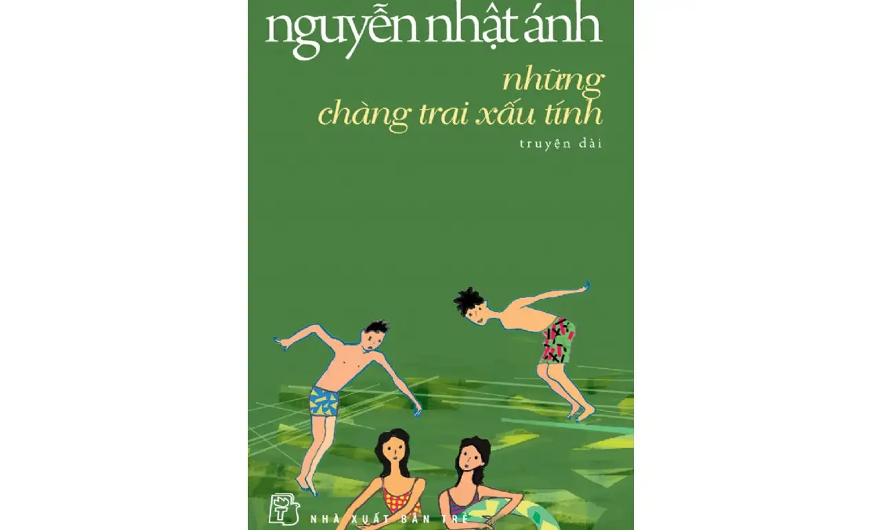 Những Chàng Trai Xấu Tính – Nguyễn Nhật Ánh