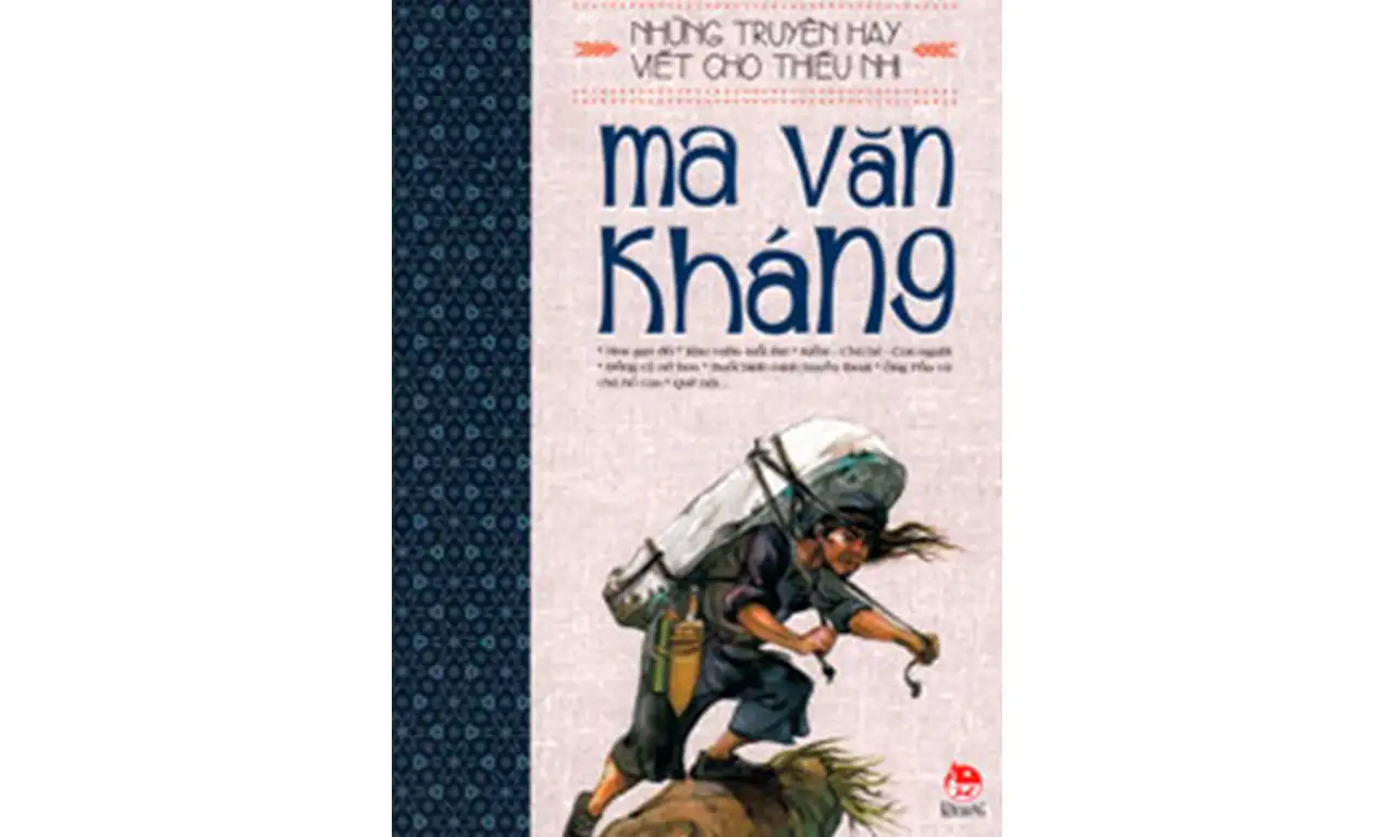 Những Truyện Hay Viết Cho Thiếu Nhi – Ma Văn Kháng