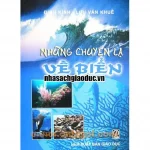 Những Chuyện Lạ Về Biển