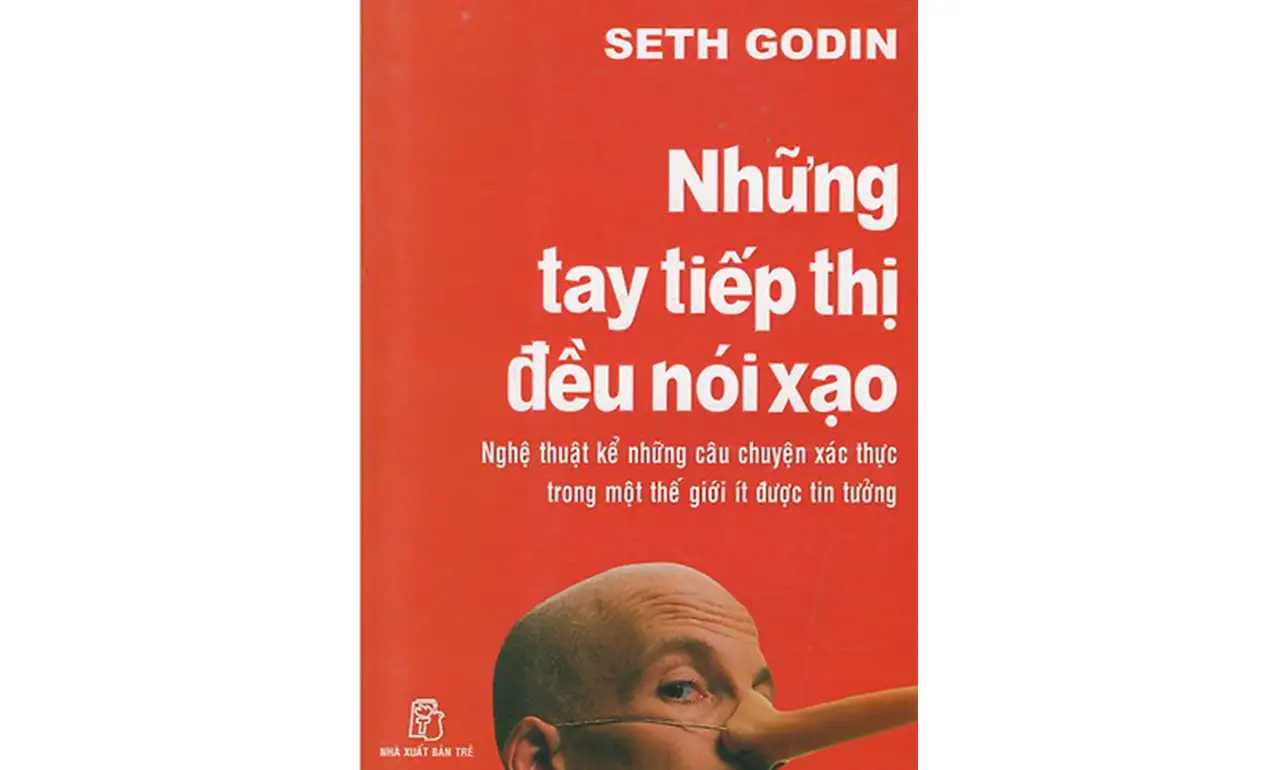 Những Tay Tiếp Thị Đều Nói Xạo