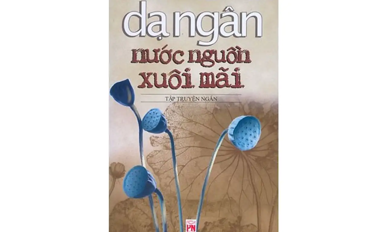 Nước Nguồn Xuôi Mãi – Dạ Ngân