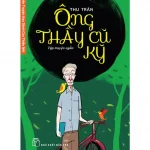 Ông Thầy Cũ Kỹ – Thu Trân