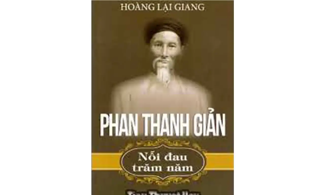Phan Thanh Giản – Nỗi đau trăm năm