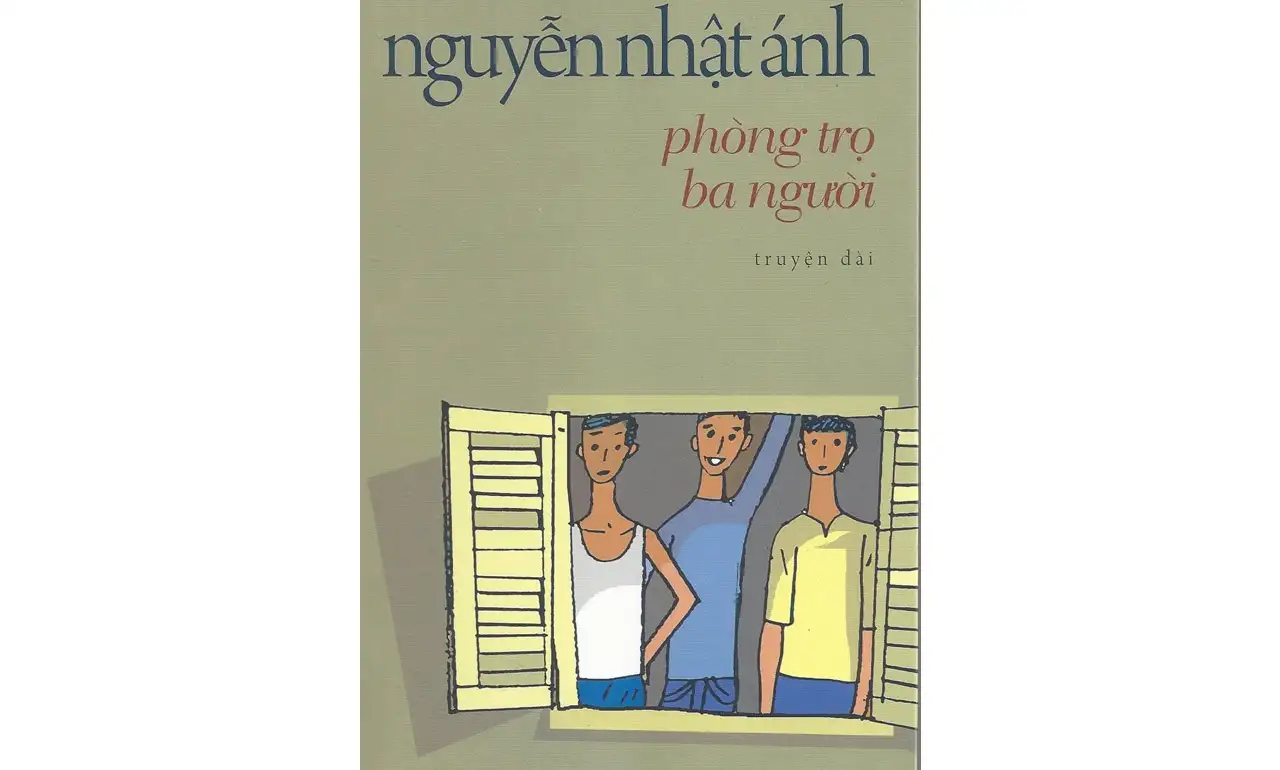 Phòng Trọ Ba Người – Nguyễn Nhật Ánh