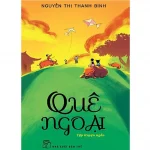 Quê Ngoại – Nguyễn Thị Thanh Bình