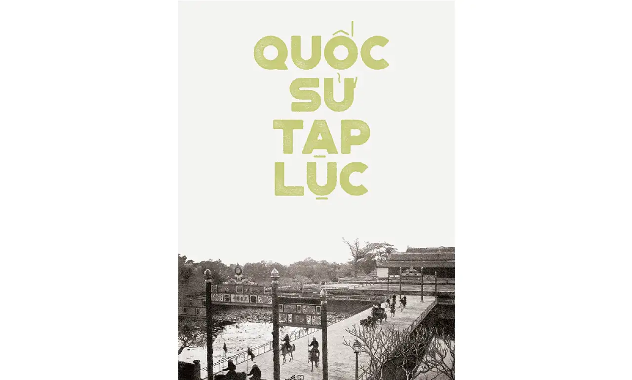 Quốc Sử Tạp Lục  – Nguyễn Thiệu Lâu