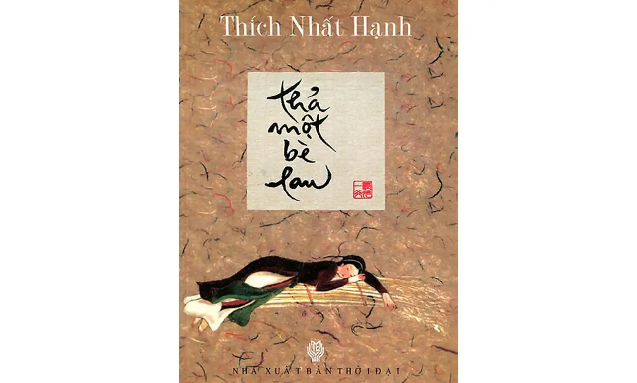 Thả Một Bè Lau – Thích Nhất Hạnh