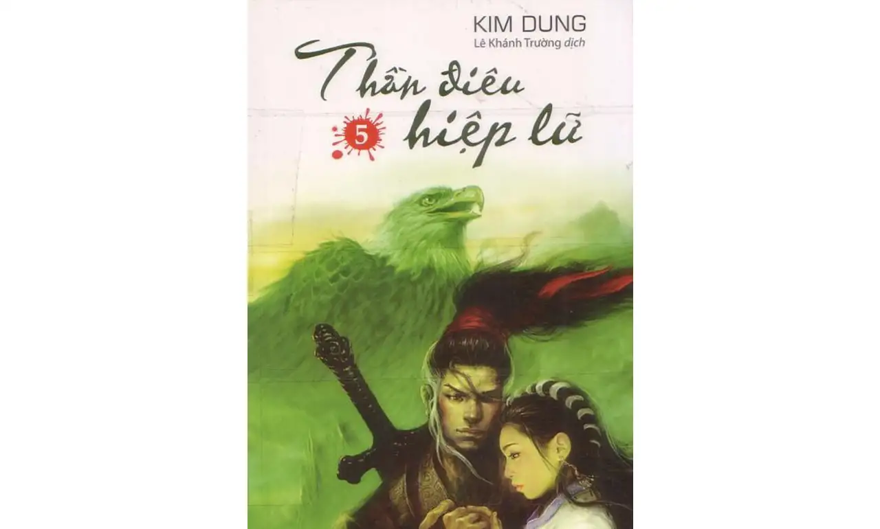 Thần Điêu Hiệp Lữ – Kim Dung