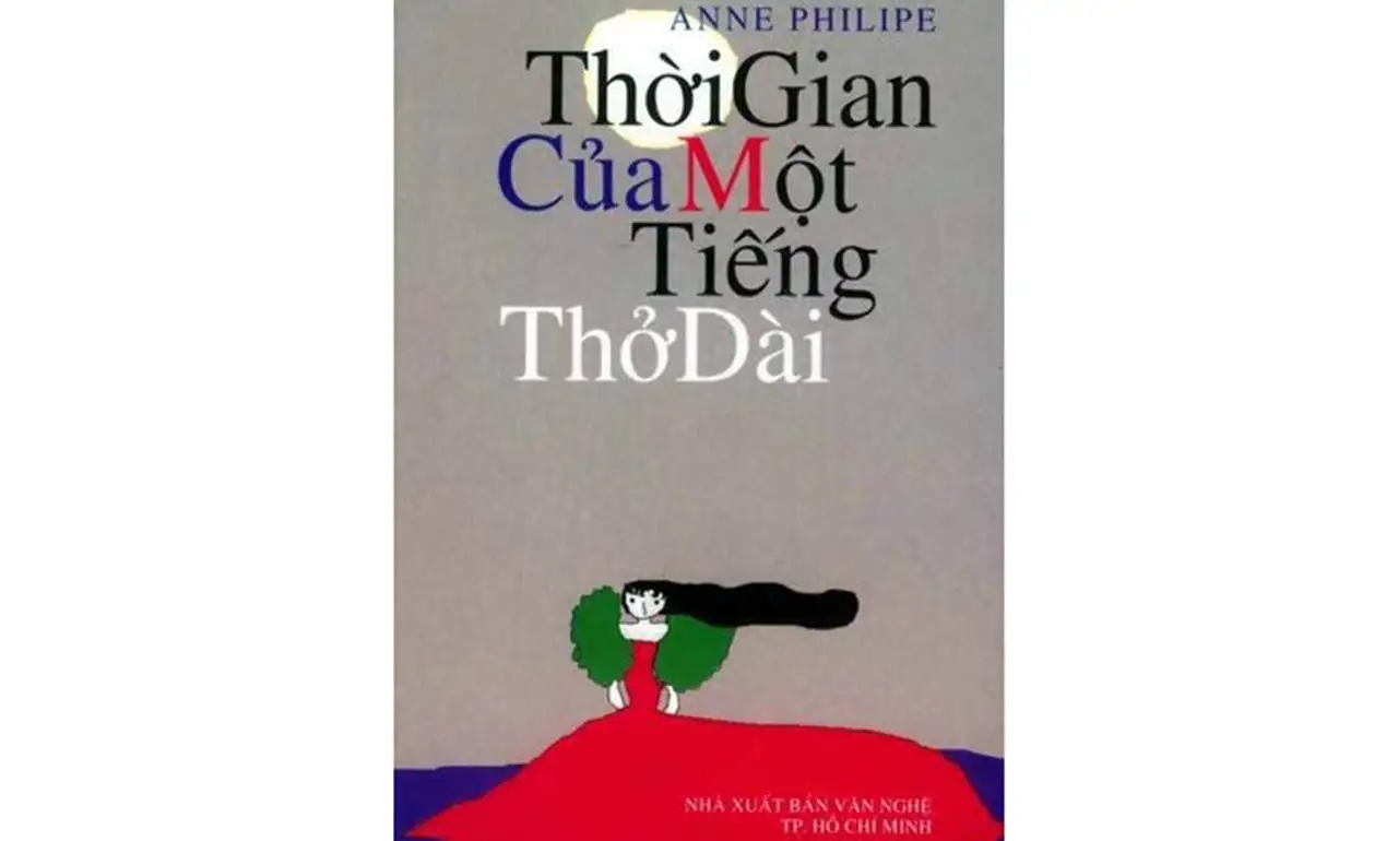 Thời Gian Của Một Tiếng Thở Dài – Anne Philipe Thời Gian Của Một Tiếng Thở Dài – Anne Philipe