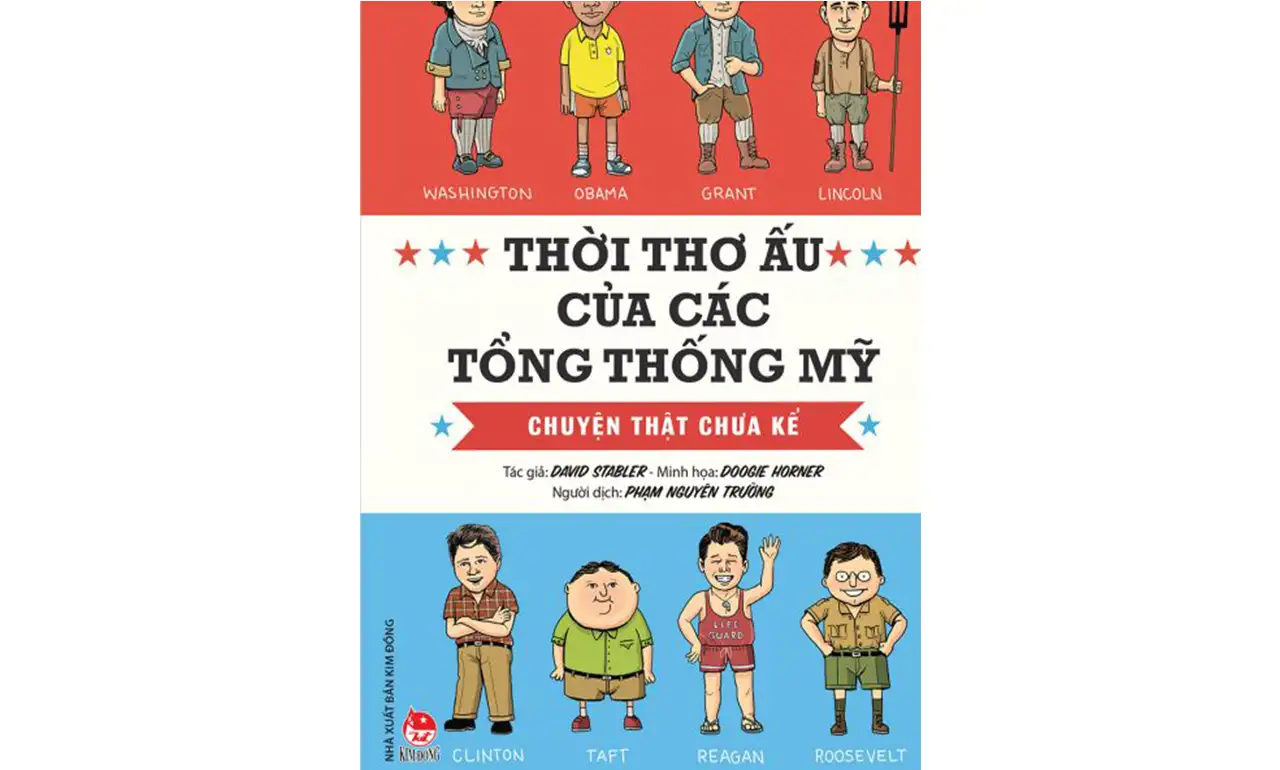 Thời Thơ Ấu Của Các Tổng Thống Mỹ – David Stabler