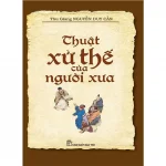 Thuật Xử Thế Của Người Xưa