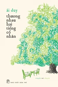 Thương nhau hai tiếng cố nhân