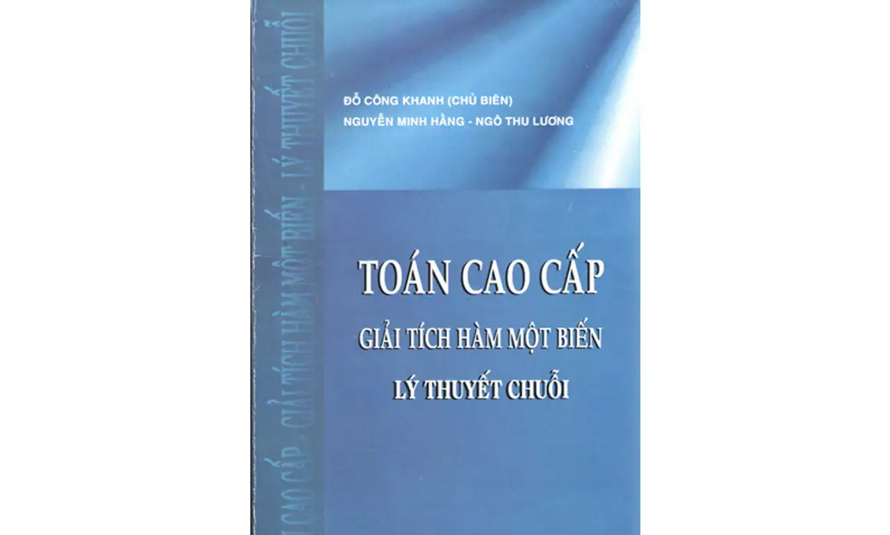 Toán cao cấp. Giải tích hàm một biến. Lý thuyết chuỗi