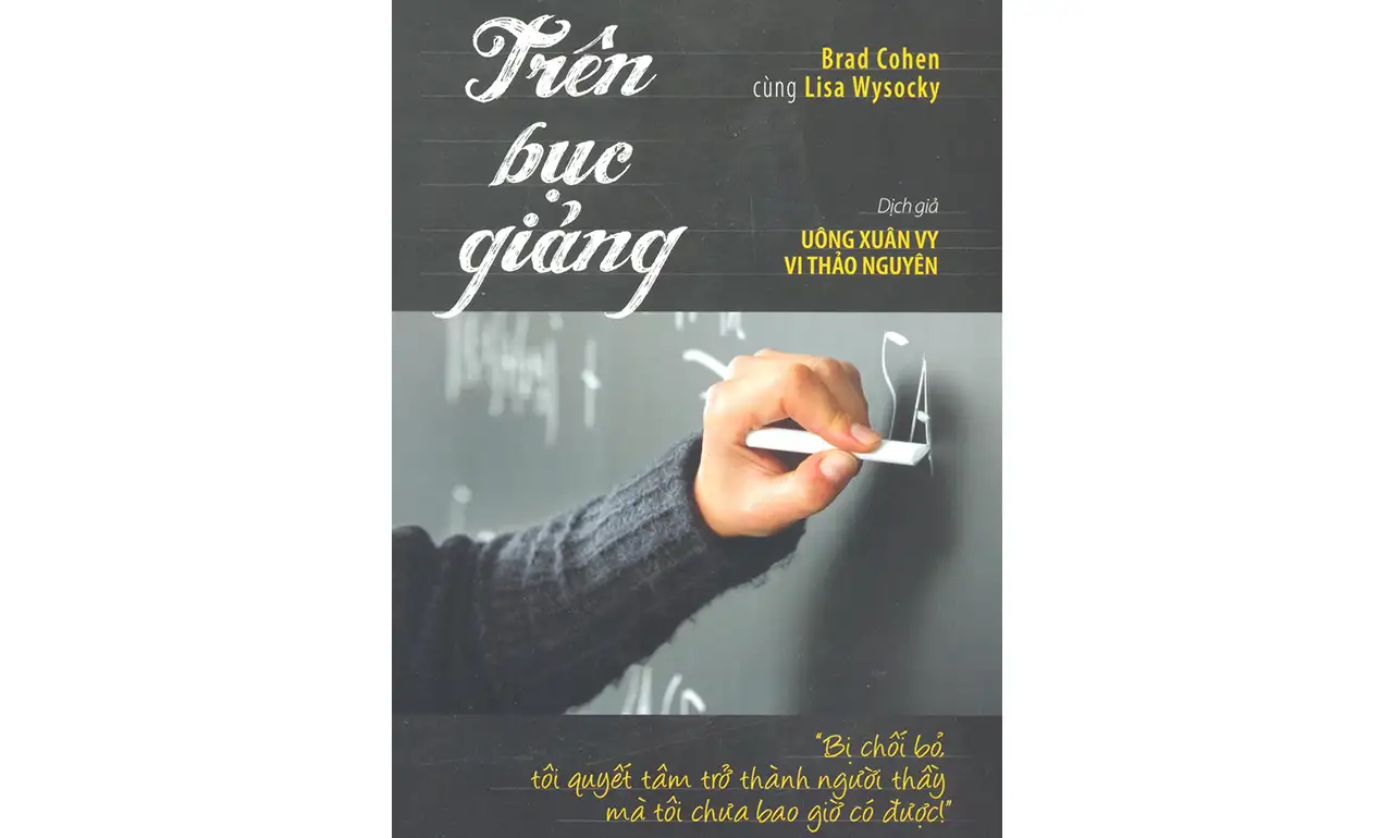 Trên Bục Giảng – Brad Cohen & Lisa Wysocky