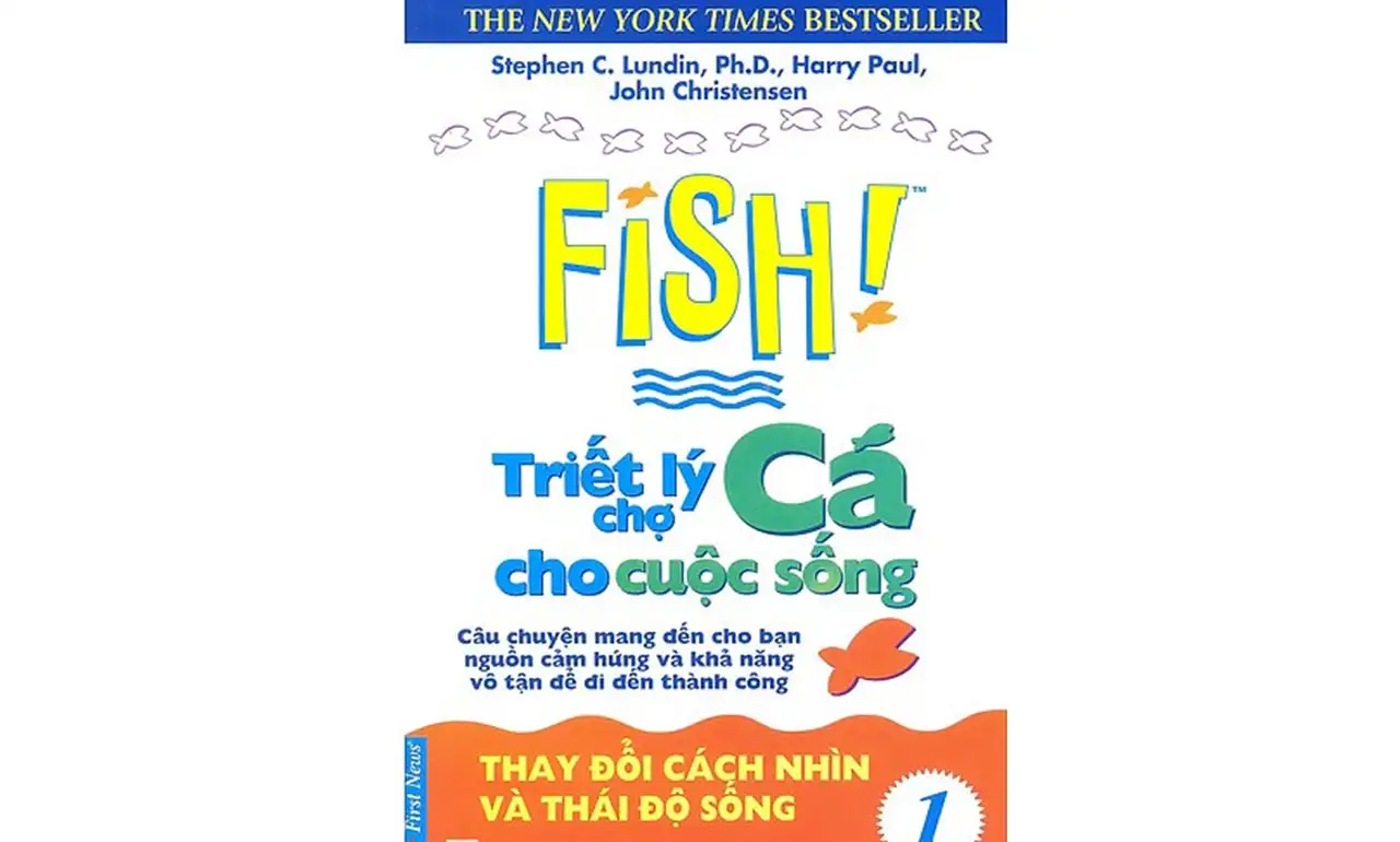 Triết Lý Chợ Cá Cho Cuộc Sống