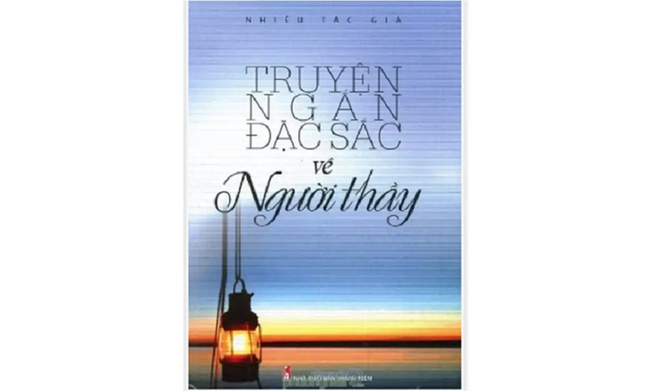 Truyện Ngắn Đặc Sắc Về Người Thầy