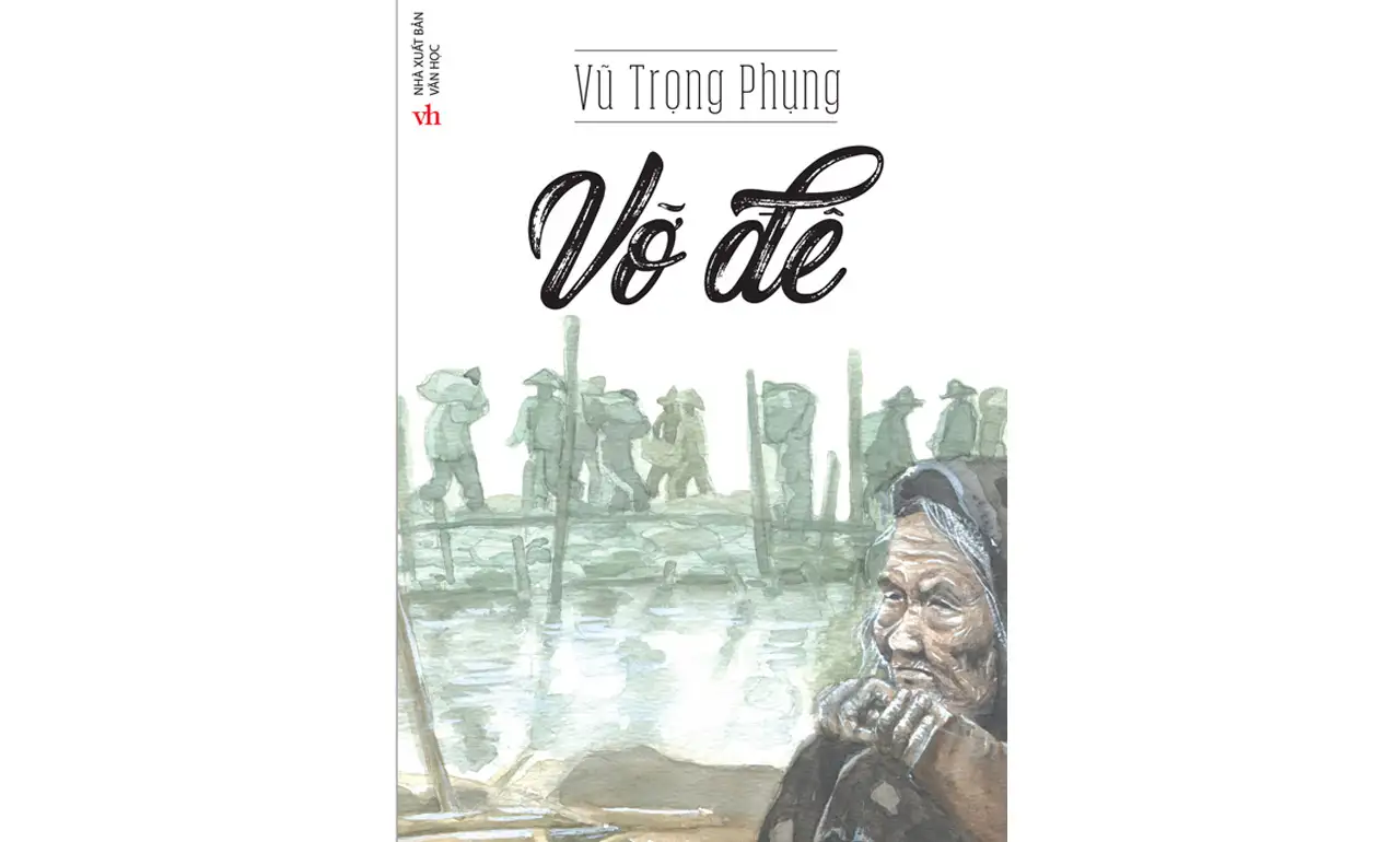 Vỡ Đê – Vũ Trọng Phụng