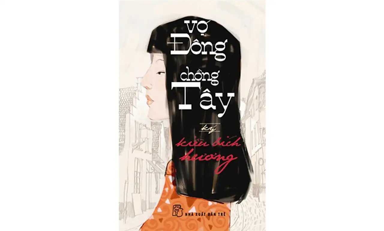 Vợ Đông Chồng Tây – Kiều Bích Hương