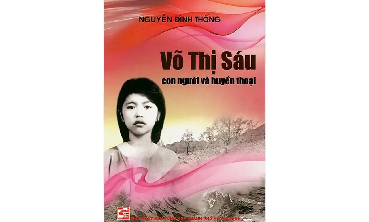 Võ Thị Sáu – Con Người Và Huyền Thoại – Nguyễn Đinh Thống