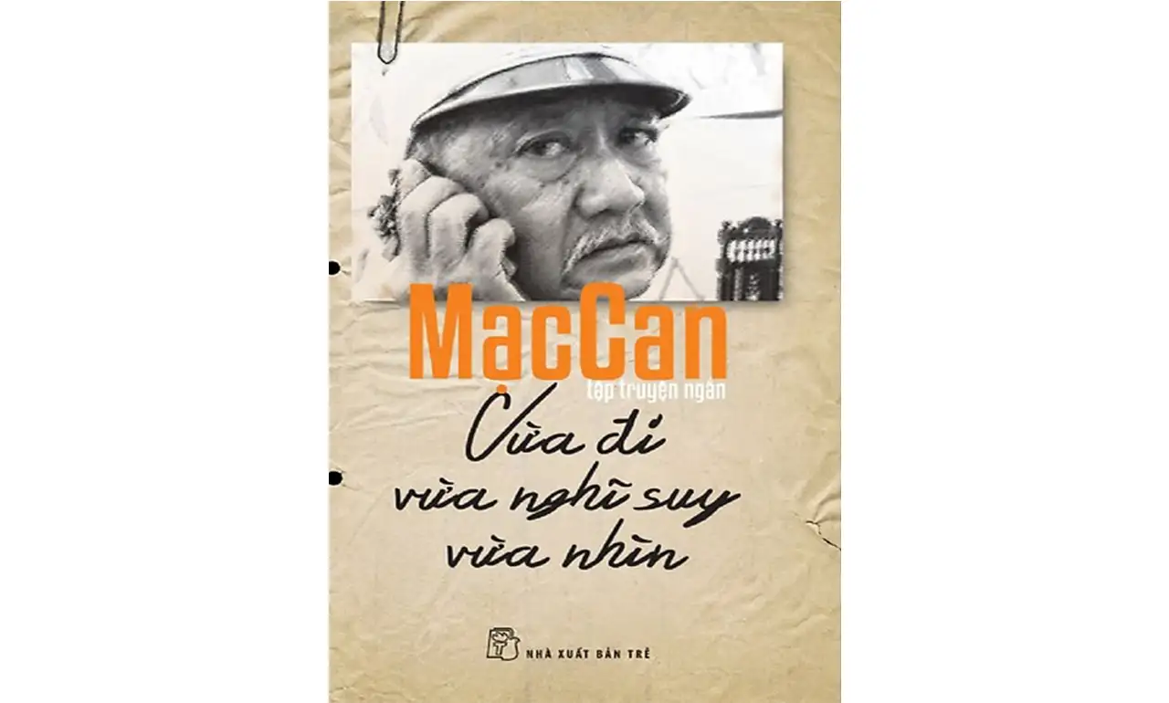 Vừa Đi Vừa Nghĩ Suy Vừa Nhìn – Mạc Can