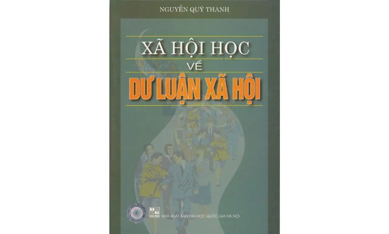 Xã Hội Học Về Dư Luận Xã Hội – Nguyễn Quý Thanh