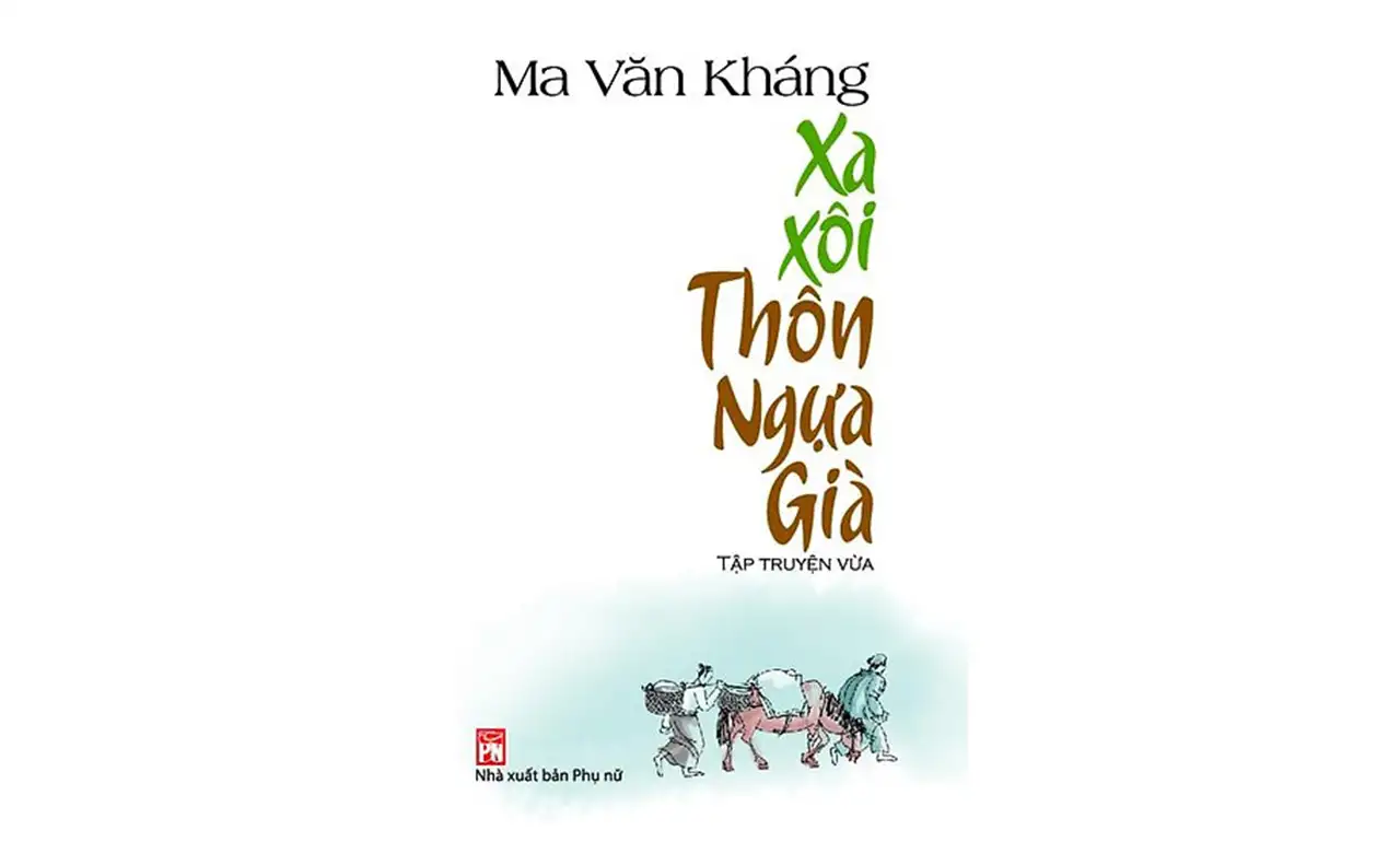 Xa Xôi Thôn Ngựa Già – Ma Văn Kháng