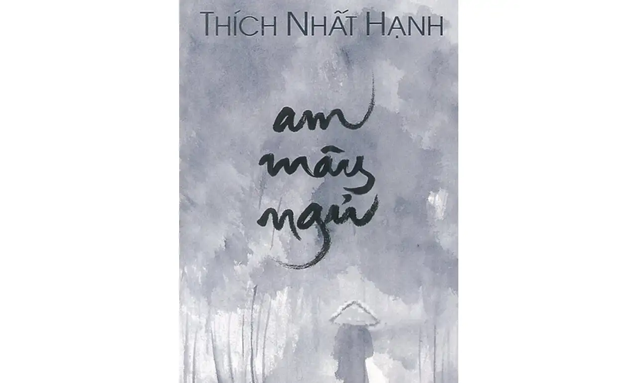 Am Mây Ngủ – Thích Nhất Hạnh