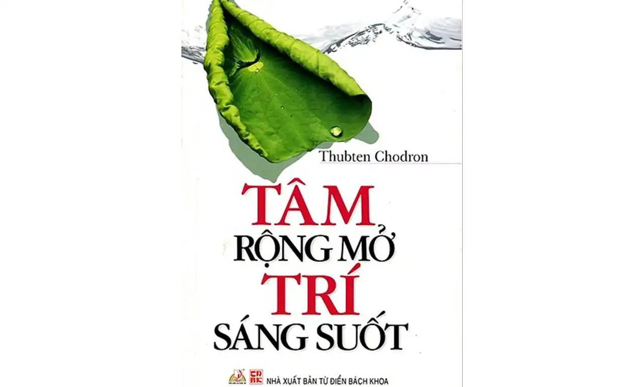 Tâm Rộng Mở Trí Sáng Suốt