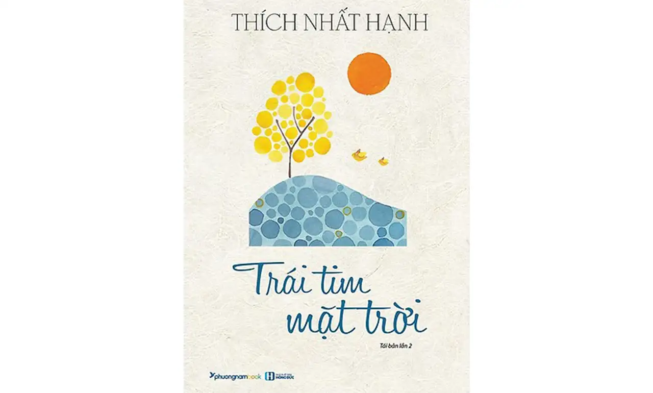 Trái Tim Mặt Trời – Thích Nhất Hạnh